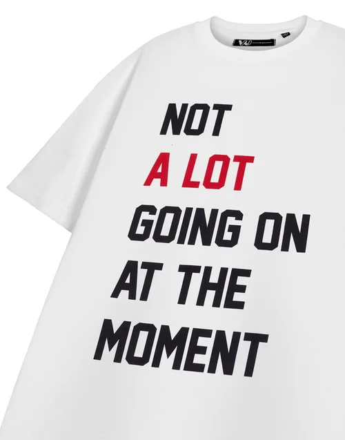 Show Me The Merch Not A Lot Going On White T-Shirt - XXL Image 5