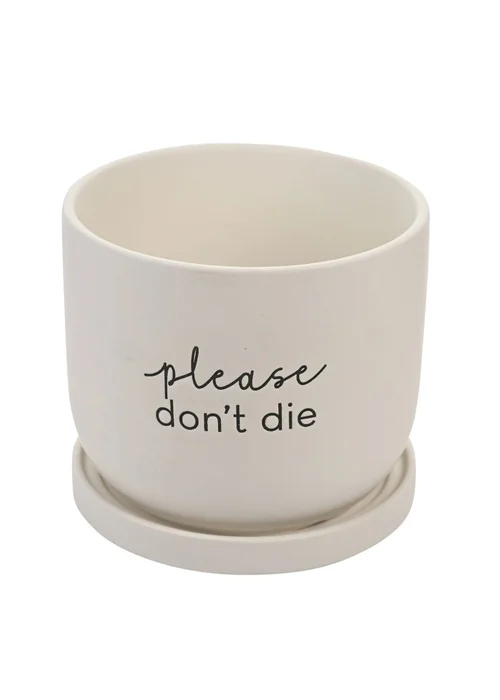 Country Living White Ceramic Plant Pot Please Don't Die - One Size Image 2